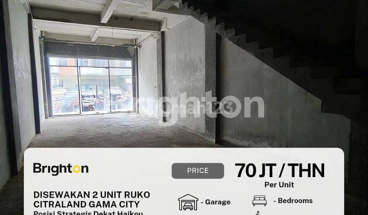 Ruko Gandeng Bisa Sewa Per Unit Citraland Gama City Kondisi Baru Siap Huni 1