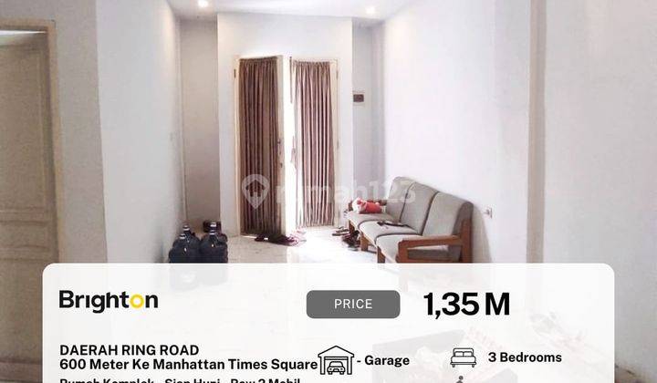 Rumah Dalam Komplek Daerah Ring road-600meter KeManhattan square  1