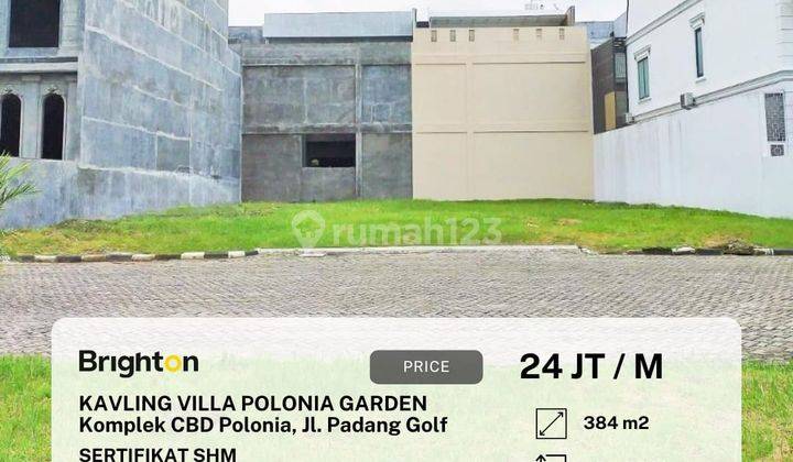 Tanah Kavling VillaPoloniaGarden-KomplekCBDPolonia-Jl.Padang Golf 1