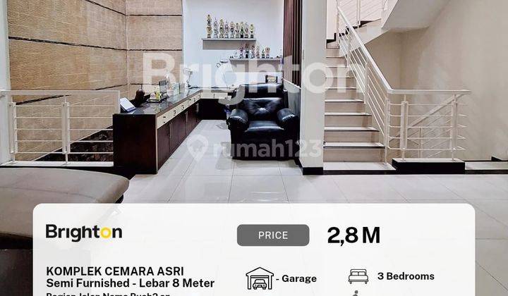 Komplek Cemara Asri Semi Furnished Lebar 8 M , Siap Huni 1