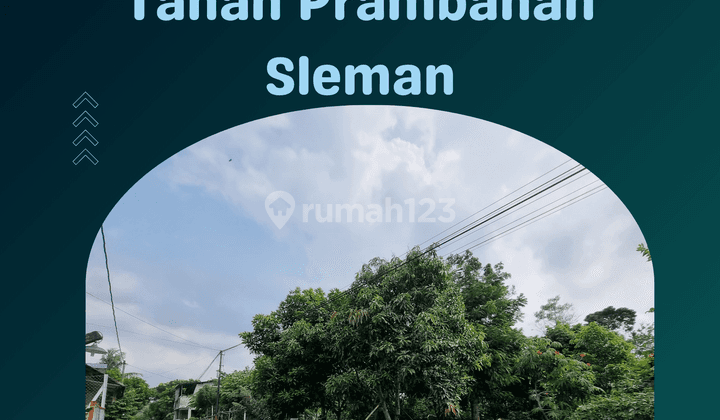 Tanah Jogja Strategis, Dekat Proliman Prambanan  2