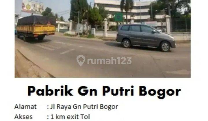 Cepat Pabrik Gunung Putri Pinggir Jalan Raya Utama Bogor 1