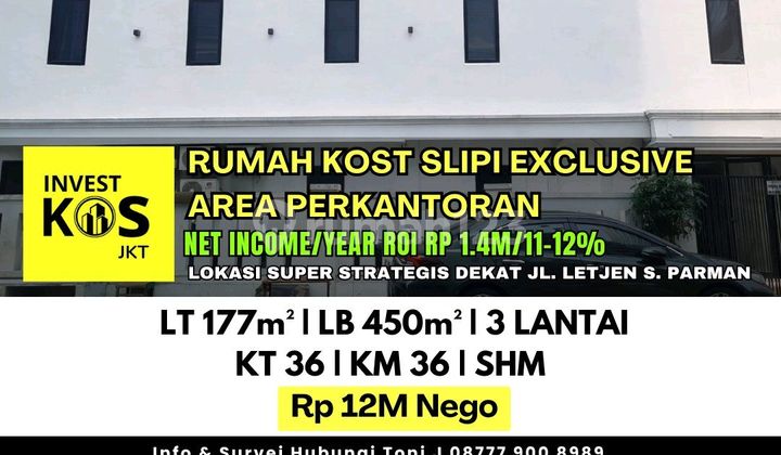 Rumah Kost Slipi Roi 12% Net Income 1.4 Milyar Pertahun