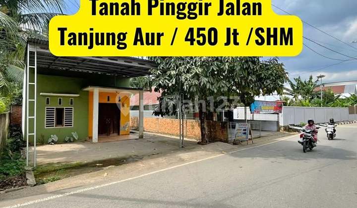Tanah tepi aspal JL Tanjung Barangan SHM Tanah tepi aspal JL Tanjung Barangan SHM