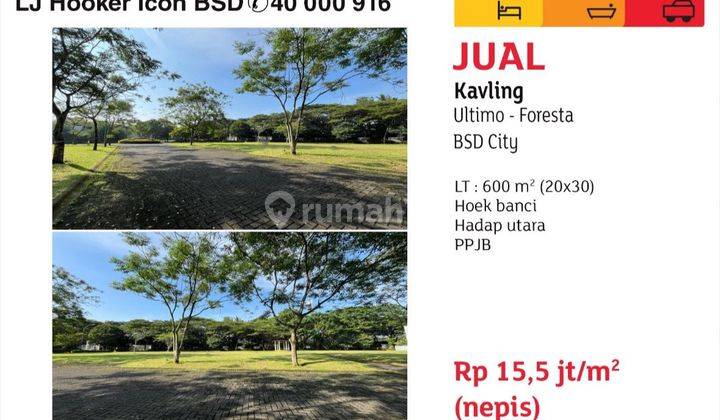 Tanah Kavling 600m2 Dijual Di Cluster Ultimo, Bsd Foresta 1