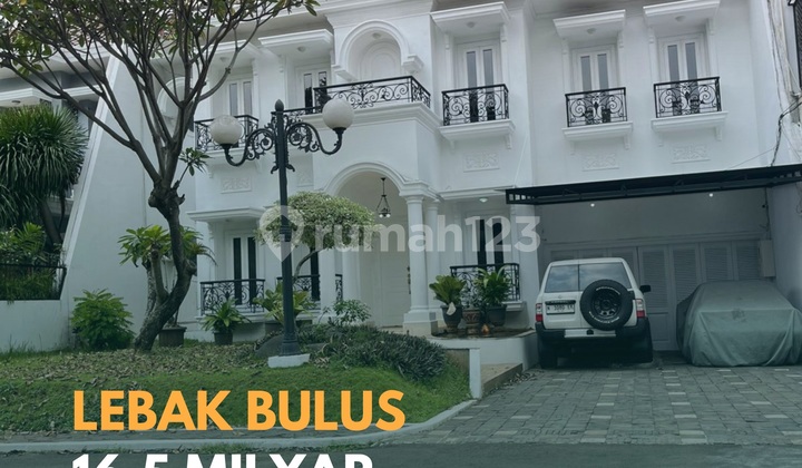 For Sale Rumah Mewah di Lebak Bulus SHM Bagus
