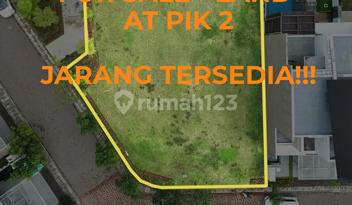 Dijual Tanah di Pik2 833.0 M², Jarang Ada!!!!