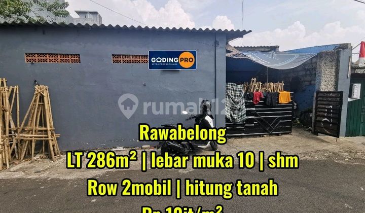Kesempatan Langka! Tanah 286 M² SHM Lebar 10- Row 2 Mobil, Bebas Banjir, Strategis Dekat Kelapa Dua & Palmerah, Cocok Gudang / Workshop / Investasi