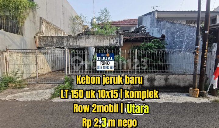 Lokasi Emas! Harga Murah! Tanah Kotak 10×15 M Hadap Utara - Komplek Kebon Jeruk Baru Jakarta Barat Lokasi Emas! Harga Murah! Tanah Kotak 10×15 M Hadap Utara - Komplek Kebon Jeruk Baru Jakarta Barat