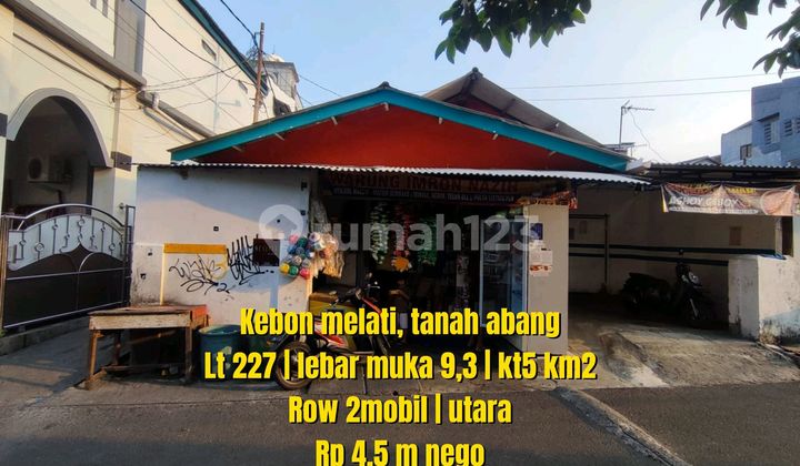 Rumah 1 Lantai Hitung Tanah Lebar 9 Meter Strategis Jalan Awaludin Kebon Melati Tanah Abang Jakarta Pusat 1
