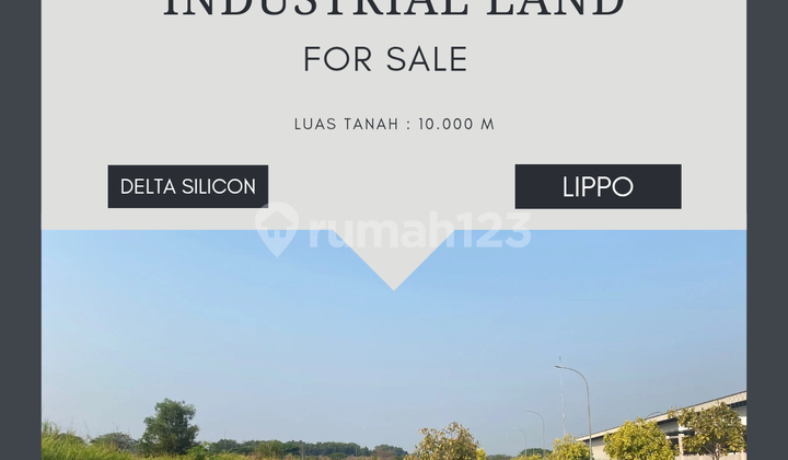 Dijual Murah Tanah 1 Ha Siap Bangun Delta Silicon Lippo Cikarang Dijual Murah Tanah 1 Ha Siap Bangun Delta Silicon Lippo Cikarang