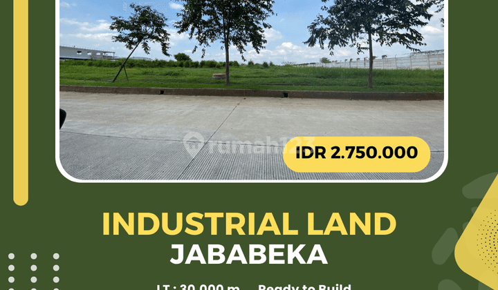 Unit Terbatas Tanah Industri Jababeka Siap Bangun 1