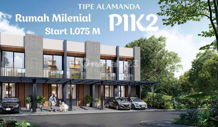 Rumah Baru Milenial PIK2 CLUSTER CASA MAPLE TYPE ALAMANDA 1