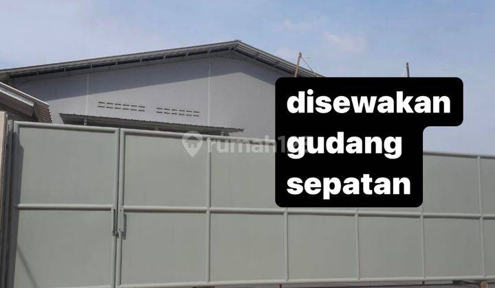 Disewakan Gudang Bagus di Sepatang Tangerang 1