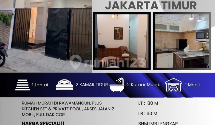 RAWAMANGUN JAKTIM RUMAH MURAH MUNGIL BAGUS AKSES 2 MOBIL + KOLAM RENANG AC5 1