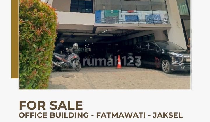 Dijual Gedung Kantor Fatmawati Lokasi Strategis Jakarta Selatan