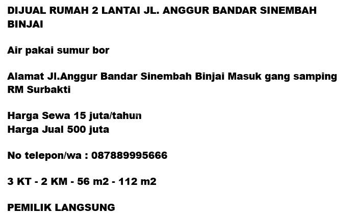 DIJUAL RUMAH 2 LANTAI JALAN ANGGUR BANDAR SINEMBAH BINJAI 2