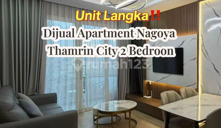 Unit Langka Jual Apartment Nagoya Thamrin City