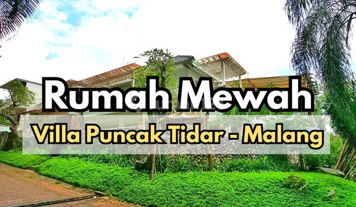 Rumah Mewah Full Premium Furnish Mediteranian Style Posisi Hook di Villa Puncak Tidar Malang 1