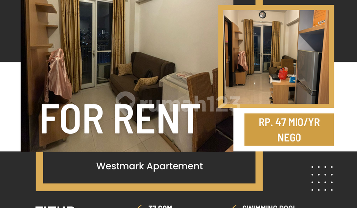 Disewa Atau Dijual Apartemen Furnished Bagus 1+1 BR di Westmark 1