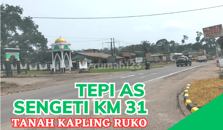 Jual Tanah Murah Sengeti Km.31 Tepi Jalan As 1