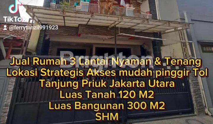 RUMAH TIGA LANTAI NYAMAN DAN TENANG LOKASI STRATEGIS AKSES MUDAH PINGGIR TOL TANJUNG PRIOK JAKARTA UTARA 1