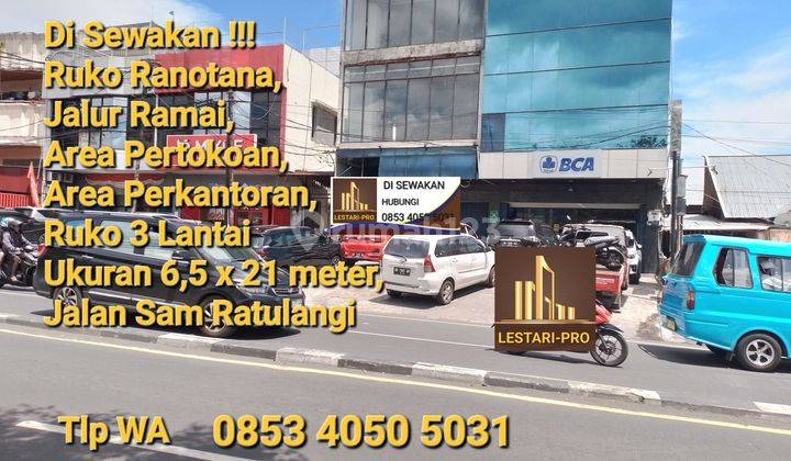 Di Sewakan murah Ruko, Area Perkantoran dan Pertokoan, Jalan Sam Ratulangi Ranotana 1