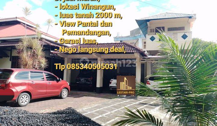 Di jual Rumah besar mewah Winangun, luas tanah 2000 m, View Pantai dan kota 1