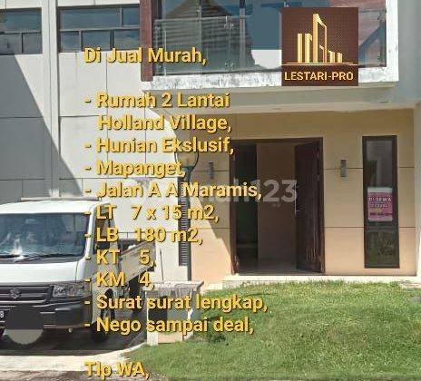 Jual Cepat & Murah Rumah Holland Village, Siapa Cepat Dapat, 1