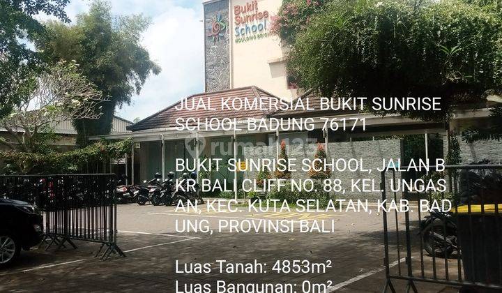 Jual Komersial Bukit Sunrise School Badung - Indra 76171 Ruang-Usaha di Jl. BKR Bali Cliff, Ungasan, Kec. Kuta Sel., Kabupaten Badung, Bali, Kuta Selatan Lainnya 1