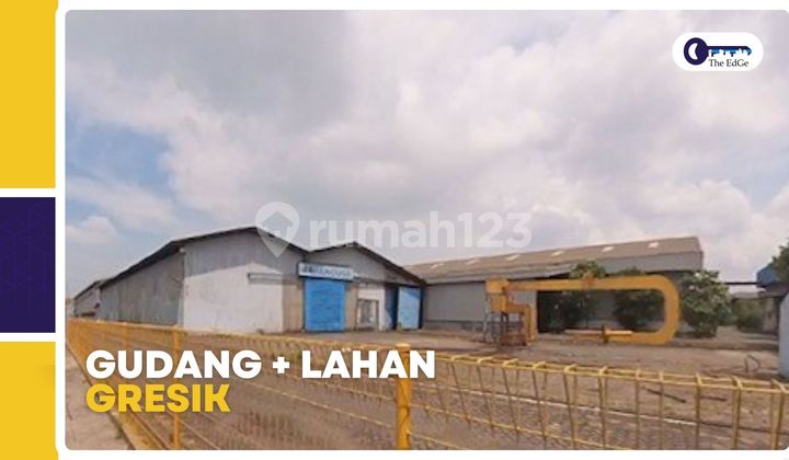 Dijual Gudang + Lahan Skala Industri di Gresik