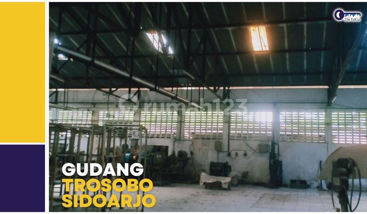 For Rent Warehouse / Factory Trosobo Sidoarjo Near Toll Exit