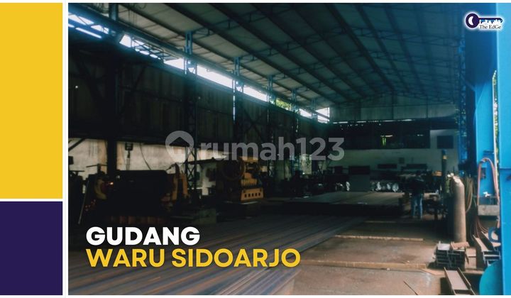 Warehouse + Office SHM Sawotratap Sidoarjo - Near Waru & Juanda Toll Roads Warehouse + Office SHM Sawotratap Sidoarjo - Near Waru & Juanda Toll Roads