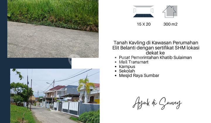 Fantastic Investment 15X20 Plot in the Elite Belanti Padang Area Fantastic Investment 15X20 Plot in the Elite Belanti Padang Area
