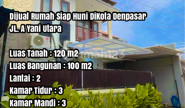 Tumah Lantai 2 Siap Huni Dikota Denpasar di Bali