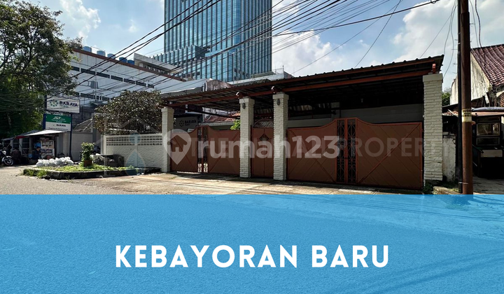 Ruumah Lama 1 Lantai Lokasi Premium Kebayoran Baru Jakarta Selatan