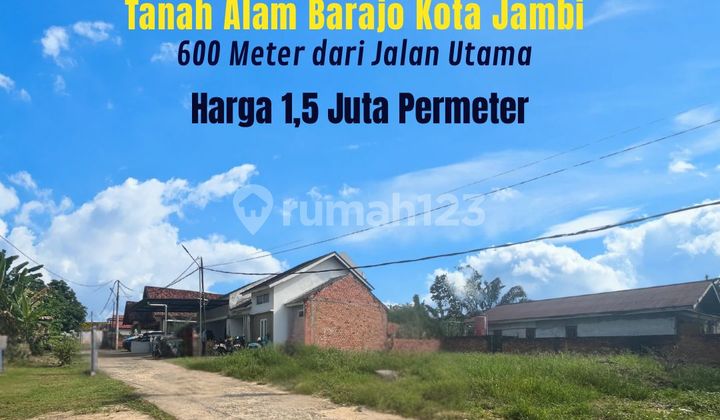 Segera Miliki Tanah Strategis Lokasi Alam Barajo, Kota Jambi Segera Miliki Tanah Strategis Lokasi Alam Barajo, Kota Jambi