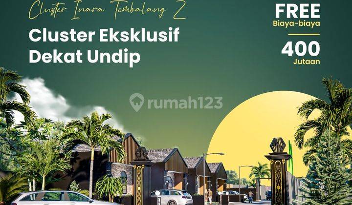 Rumah Clustwr Faselitas Terlengkap Di Kawasan Undip Tembalang 2