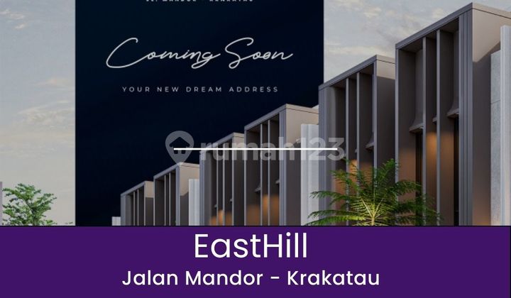 Villa Baru 2,5 Tingkat di Easthill Jalan Mandor Krakatau Mustafa