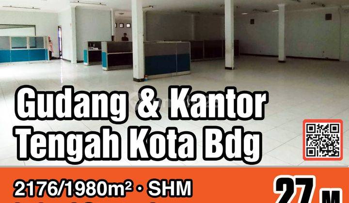 Gudang dan Kantor Tengah Kota Bandung 1