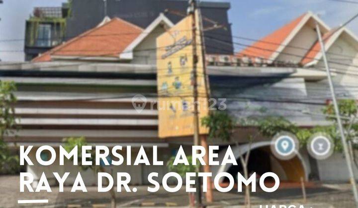 Komersial Area Nol Jalan Raya Dr. Soetomo Lokasi strategis ramai 1