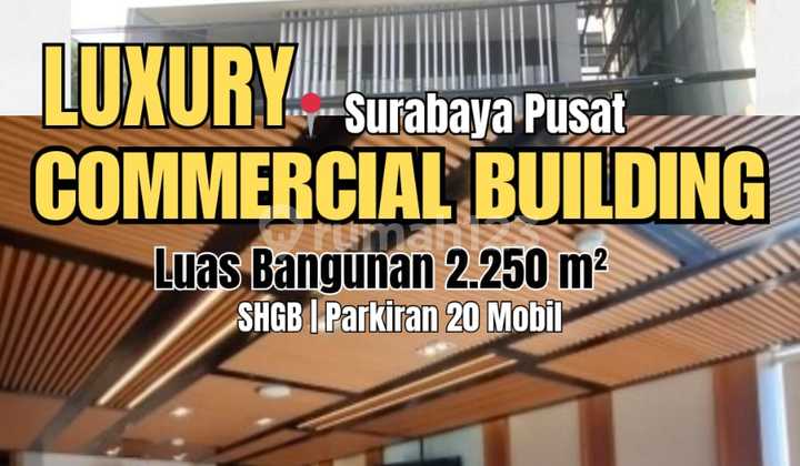 STRATEGIS Gedung Komersial 6 Lantai Surabaya Pusat Ada Lift STRATEGIS Gedung Komersial 6 Lantai Surabaya Pusat Ada Lift