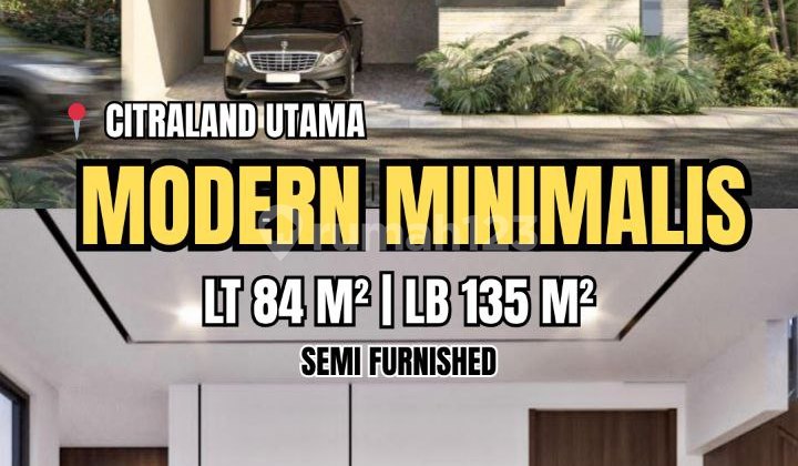 Citraland Utama NEW GRESS MODERN MINIMALIS Semi Furnished 