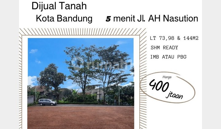 Dijual Tanah Kota Bandung - 5 Menit ke Jl. Ah Nasution | SHM Ready