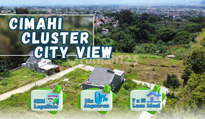 Tanah Kavling Cimahi City View SHM Angsuran Tanpa Bunga