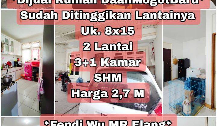 Rumah Daan Mogot Baru  2 Lantai 8x15 Selatan Shm 3+1kamar 2