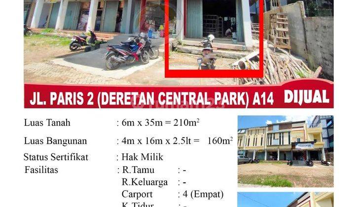 Di Jual Sewa Ruko 3 Lantai, Lokasi Jl. Paris 2 Komp. Central Park No. A10, Pontianak Indonesia 1