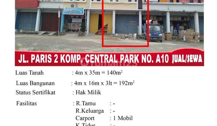 Di Jual Sewa Ruko 3 Lantai, Lokasi Jl. Paris 2 Komp. Central Park No. A10, Pontianak Indonesia 2