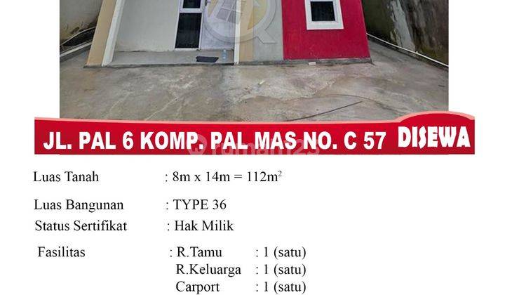 Di Sewa Rumah Type 36 Jl. Pal 6 Komp. Pal Mas No. C 57, Pontianak Indonesia 1