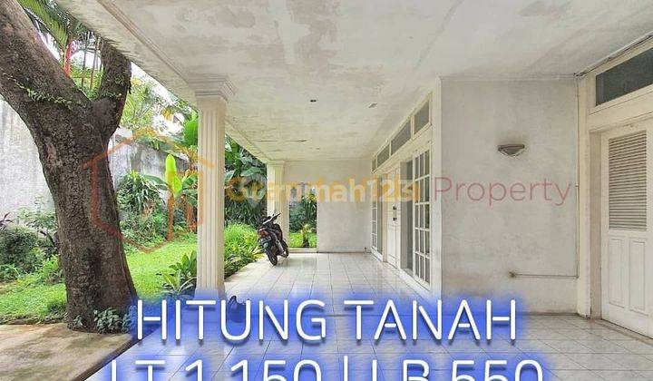 Rumah Tua 1 Lantai Hitung Tanah Lokasi Strategis At Jl Kemang V  1